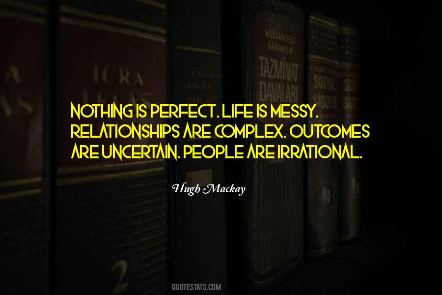 Life Is Messy Quotes #815925