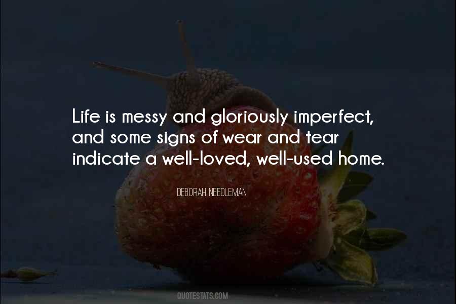 Life Is Messy Quotes #875782