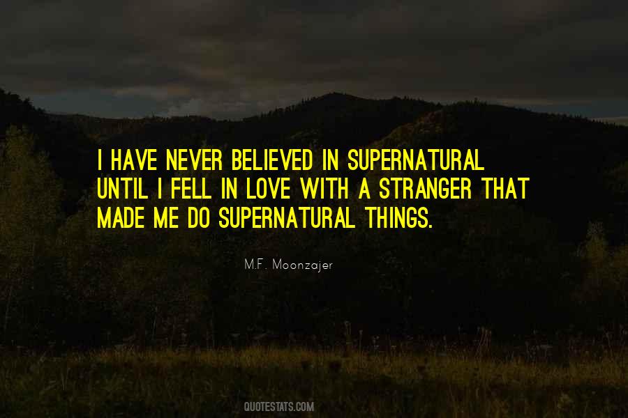Supernatural Things Quotes #1426914