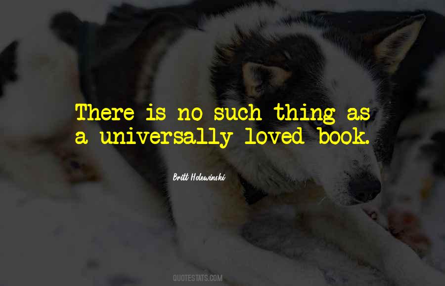 Quotes About No Such Thing As Love #1143013