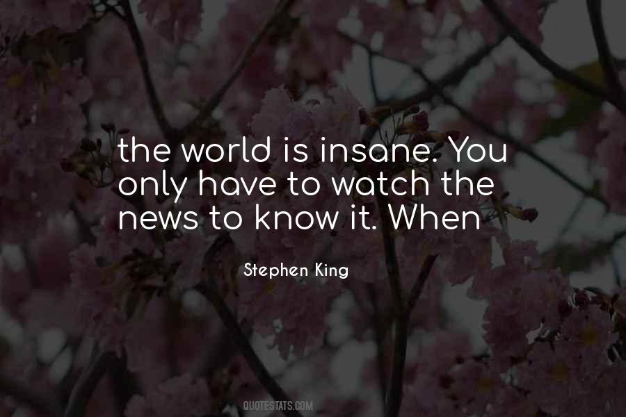 Insane World Quotes #1276227