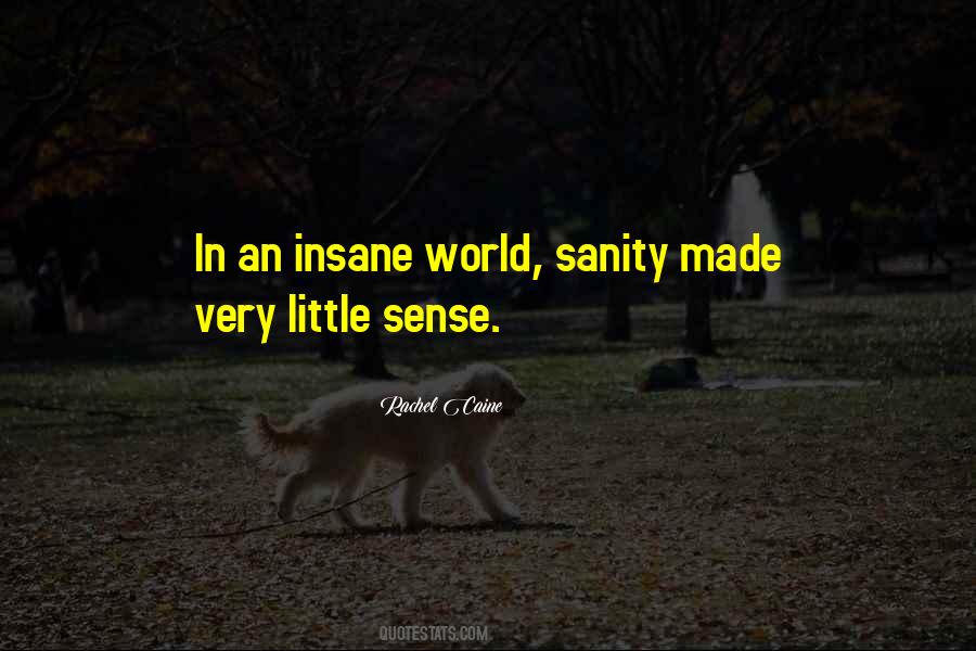 Insane World Quotes #947096
