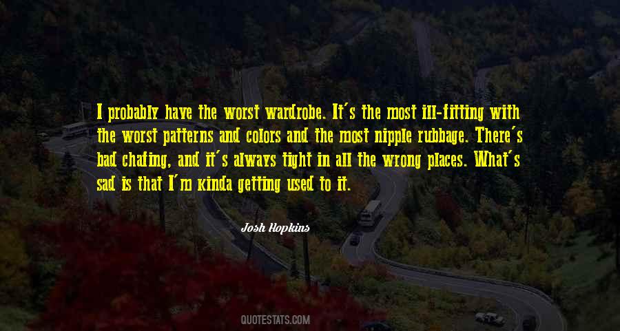 Wardrobe With Quotes #1604596