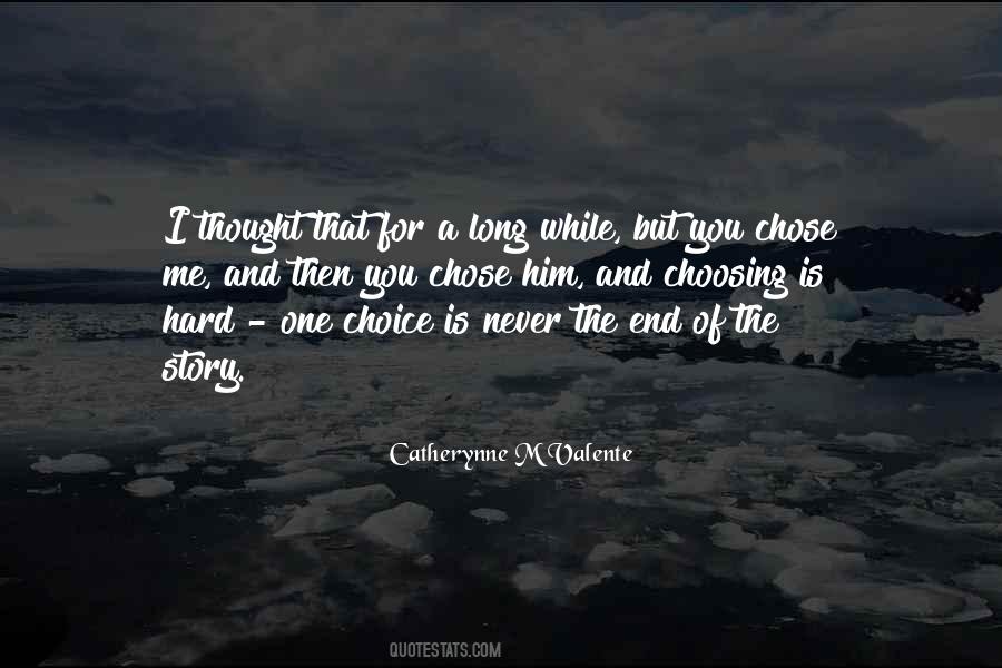 Quotes About Choosing Him #1612096