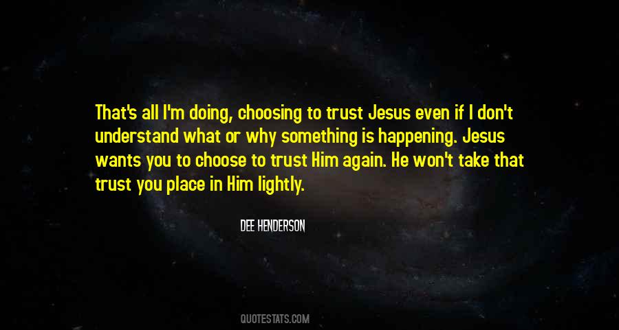 Quotes About Choosing Him #599893
