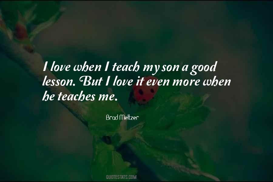 Good Lesson Quotes #526664