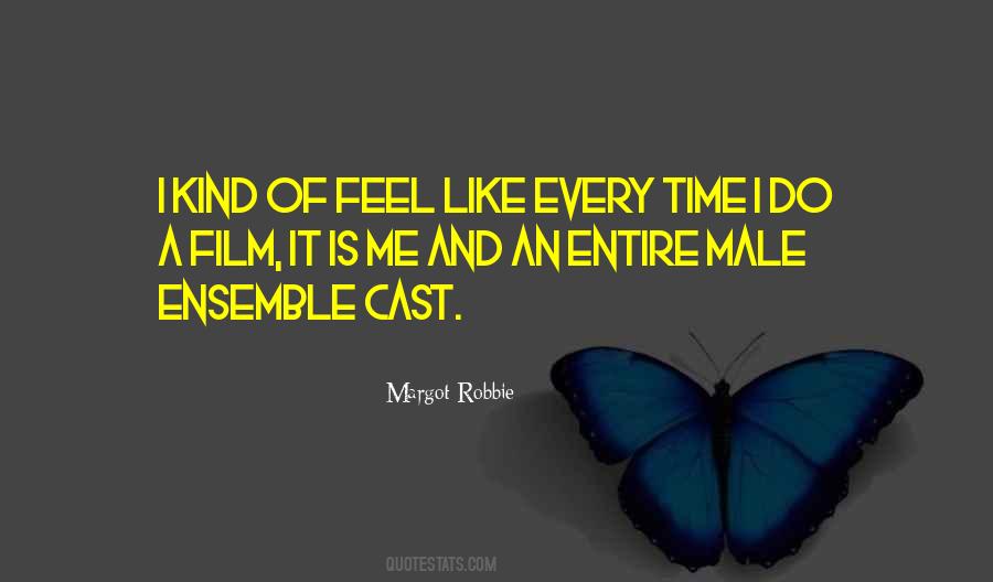 Ensemble Cast Quotes #858354