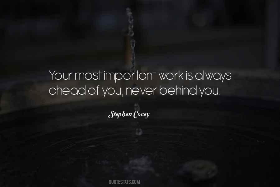 Quotes About Important Work #1226092