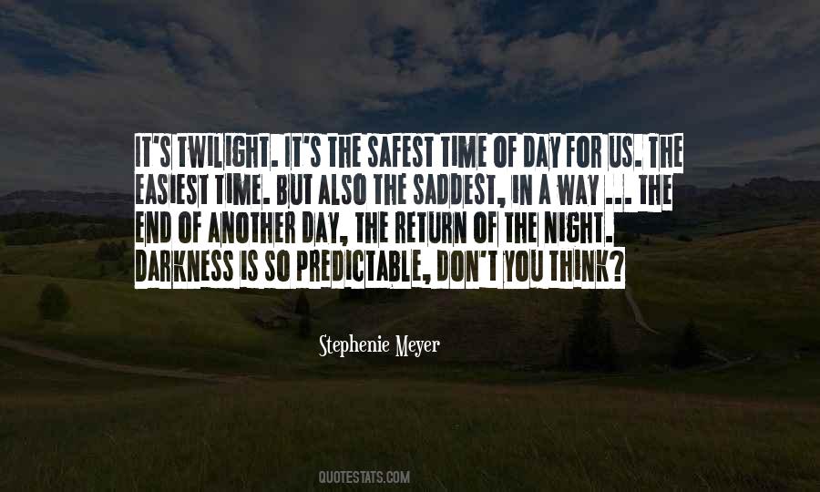 Quotes About The End Of Another Day #212845