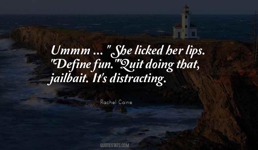 Quotes About Her Lips #1408779