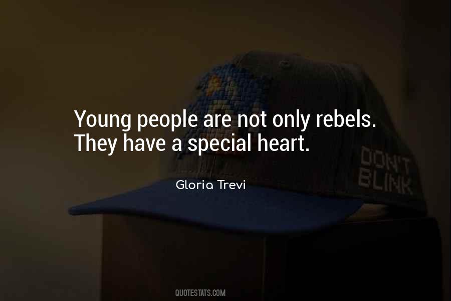 Quotes About Young Rebels #1053628