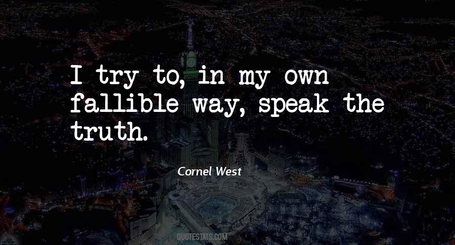 Quotes About Speak The Truth #1831956