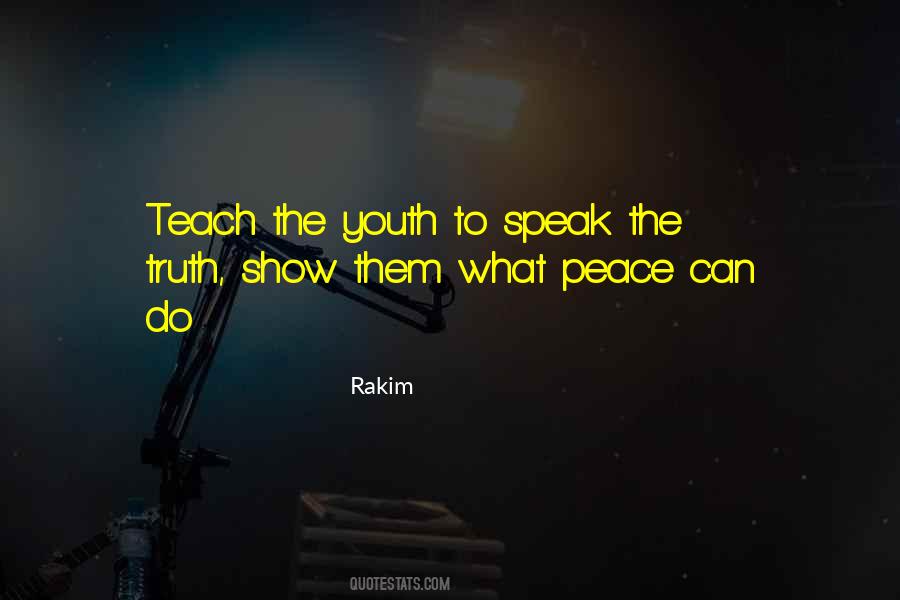 Quotes About Speak The Truth #1860689