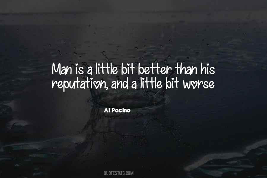 A Little Bit Better Quotes #1442135