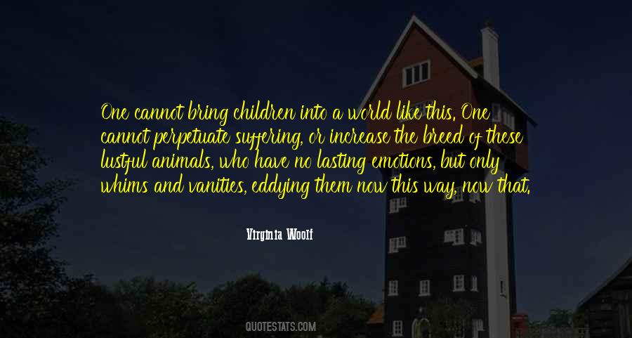Emotions In Animals Quotes #1818424