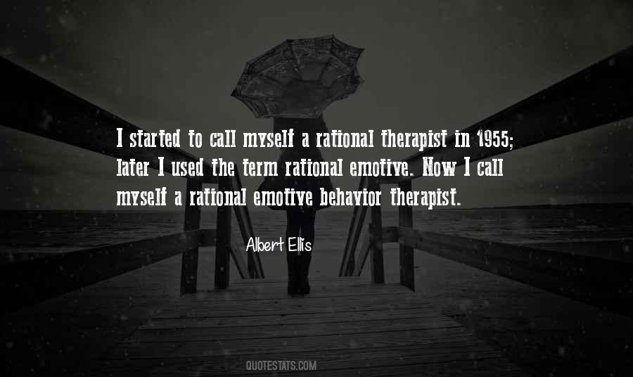 Quotes About Rational Behavior #476679