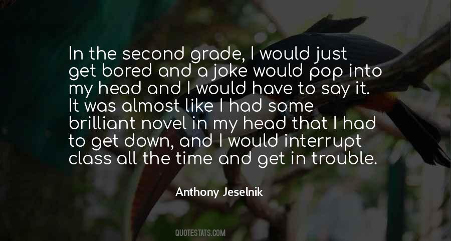 Quotes About Second Grade #28871