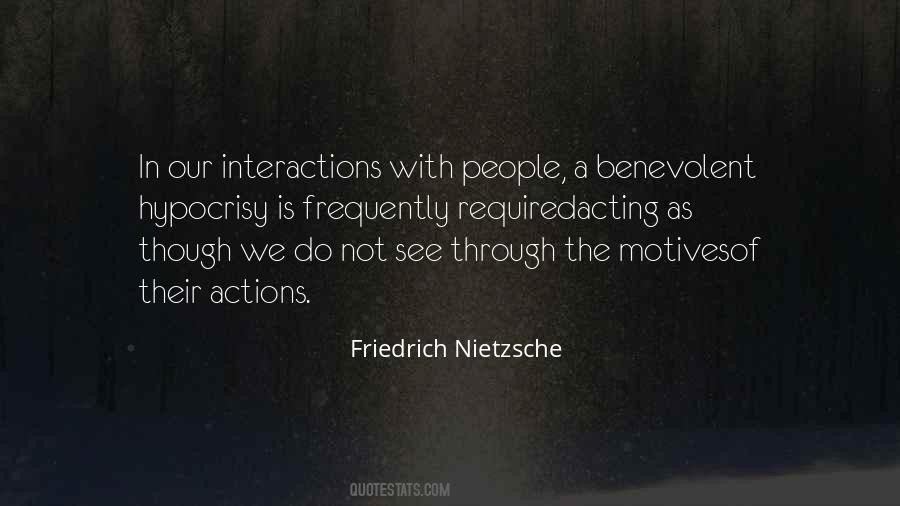See Through Actions Quotes #491782