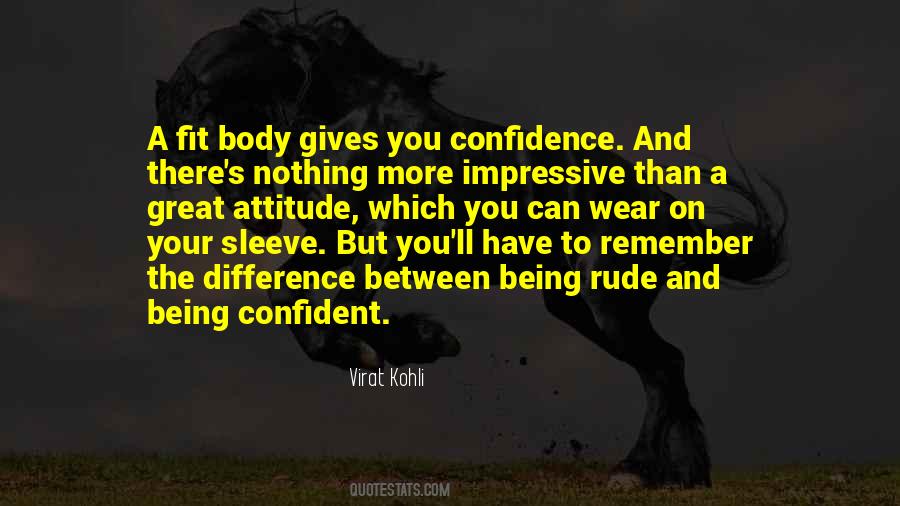 Quotes About Being Confident #1284308