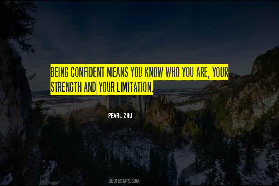 Quotes About Being Confident #1501186
