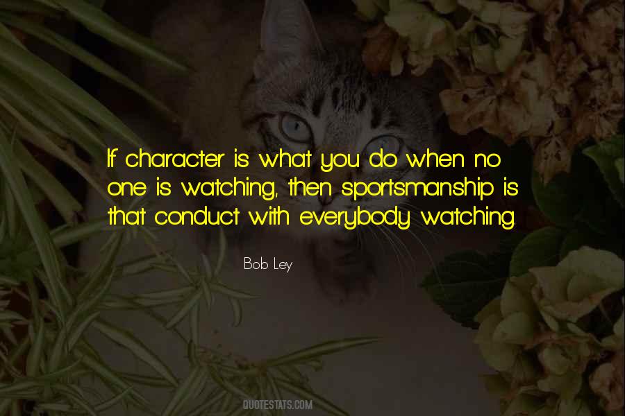 Quotes About Character And Sportsmanship #173083