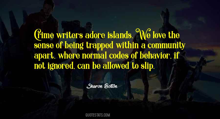 Quotes About Normal Behavior #371895