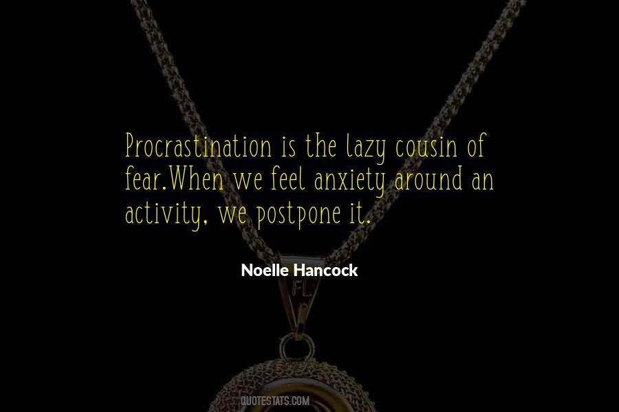 Procrastination Is Quotes #1566090