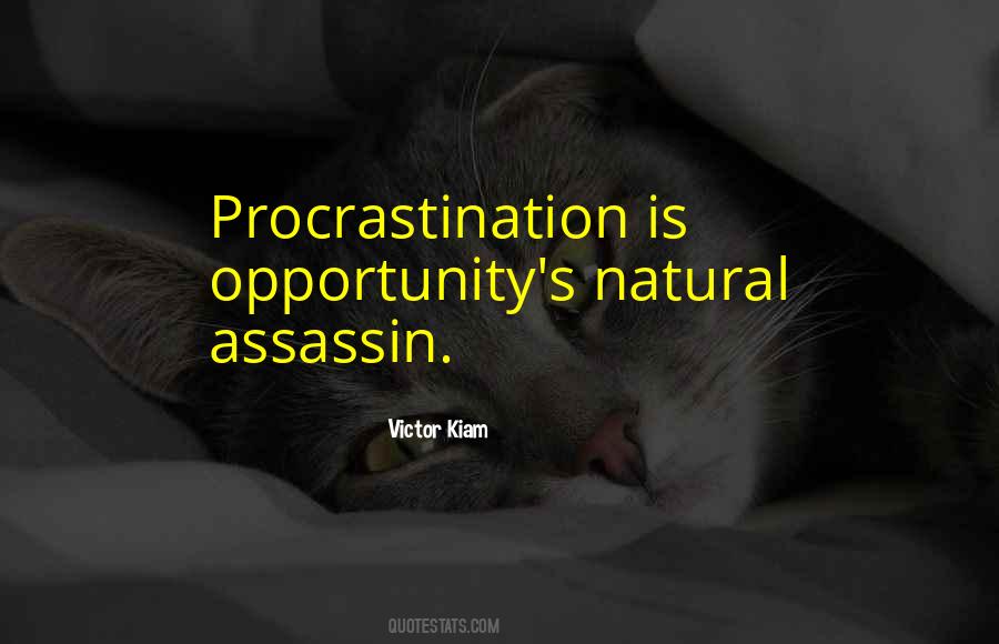 Procrastination Is Quotes #1634926