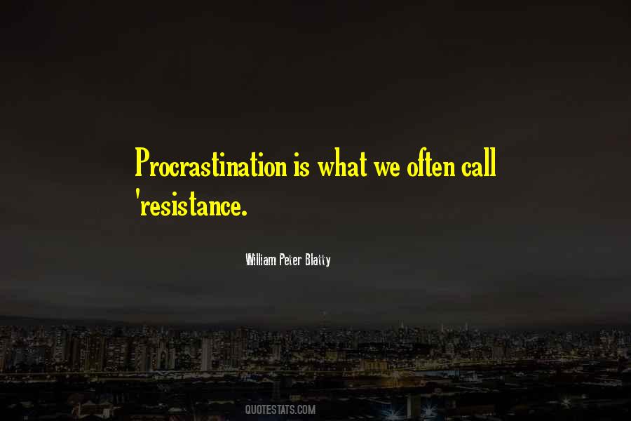 Procrastination Is Quotes #201394