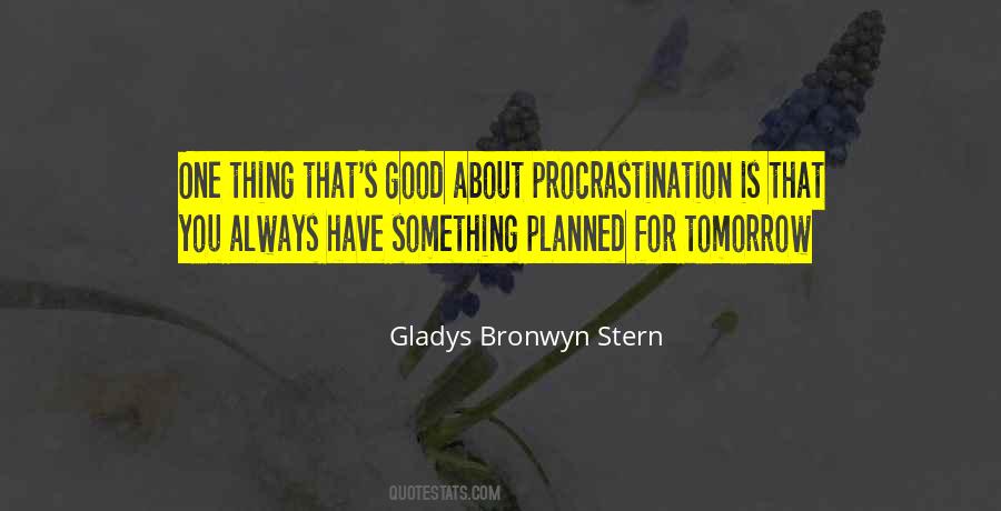 Procrastination Is Quotes #574866