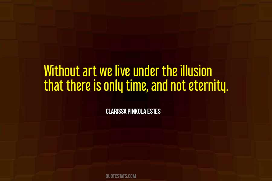 Clarissa Estes Pinkola Quotes #1001068