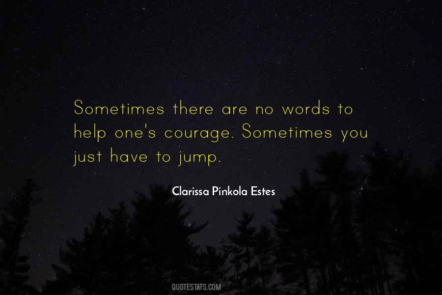 Clarissa Estes Pinkola Quotes #1077916