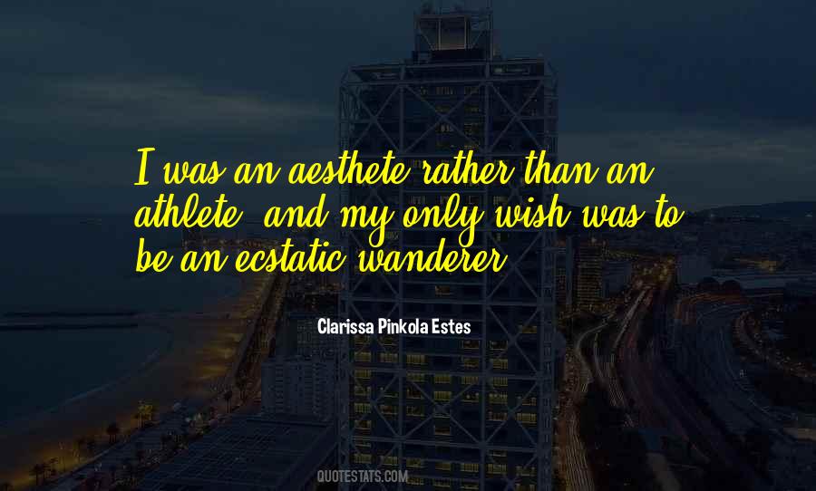 Clarissa Estes Pinkola Quotes #959608