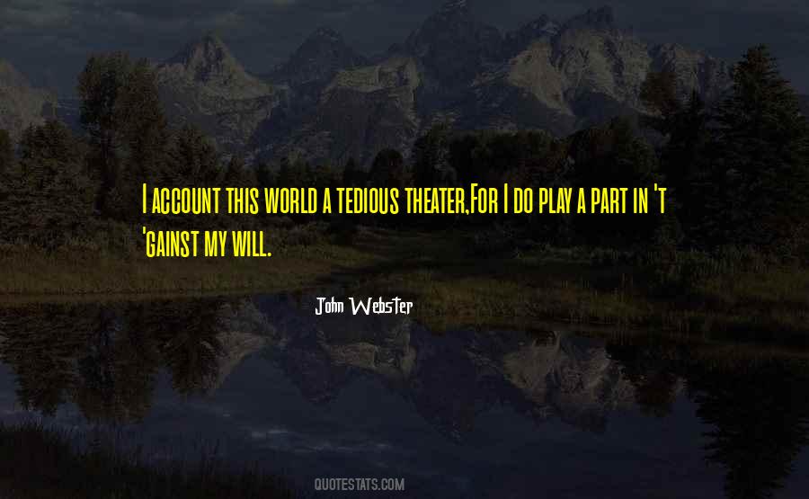 My Will Quotes #1176319