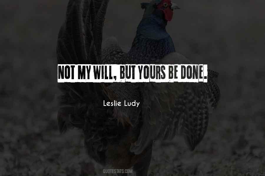 My Will Quotes #1263594