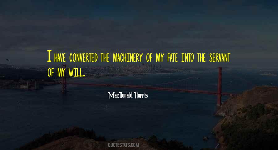 My Will Quotes #916623