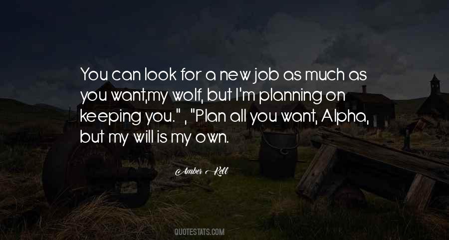 My Will Quotes #924074