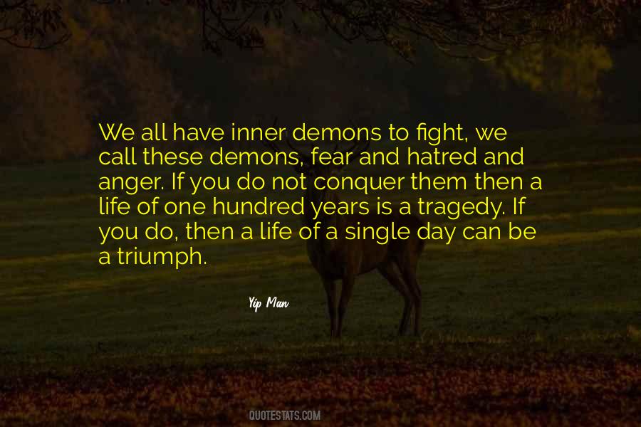 Fight The Inner Demons Quotes #1271170