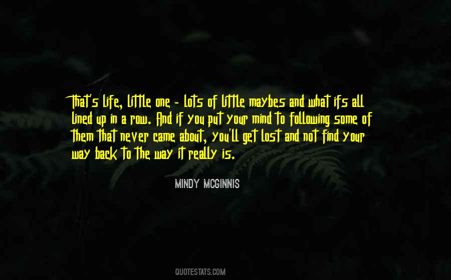 Quotes About What Ifs In Life #1197309