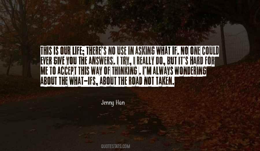 Quotes About What Ifs In Life #1382198