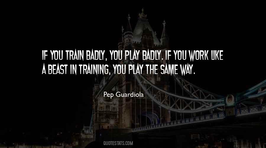 Quotes About Training At Work #254557