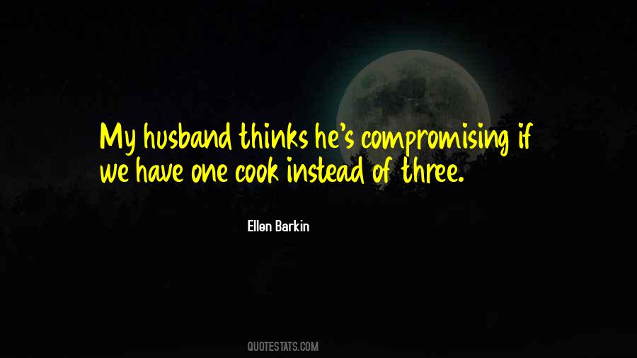 Quotes About Compromising Yourself #39858