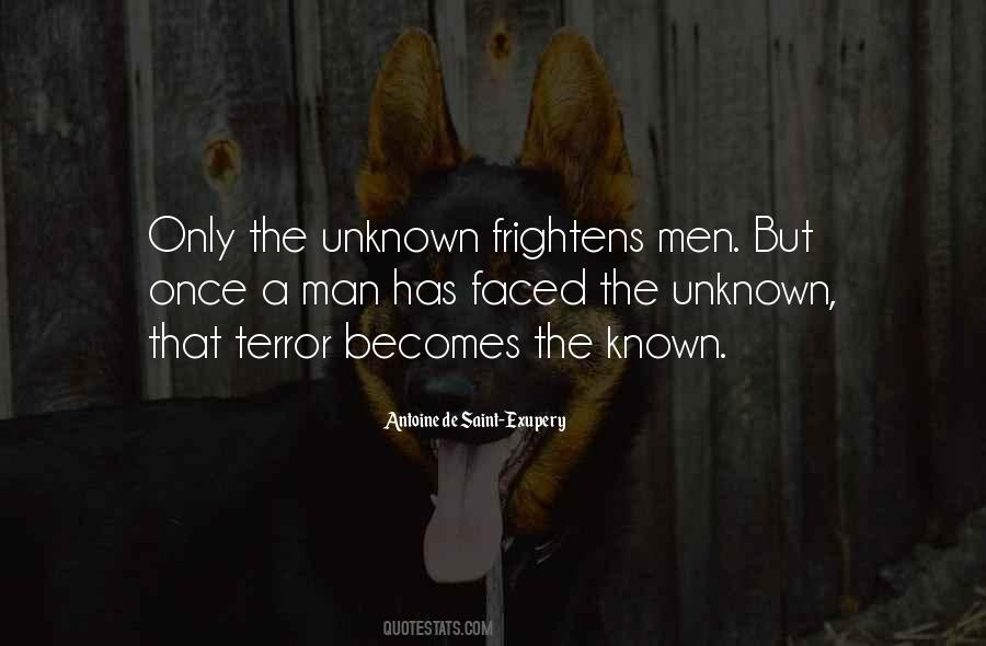 Fear That Man Quotes #404594