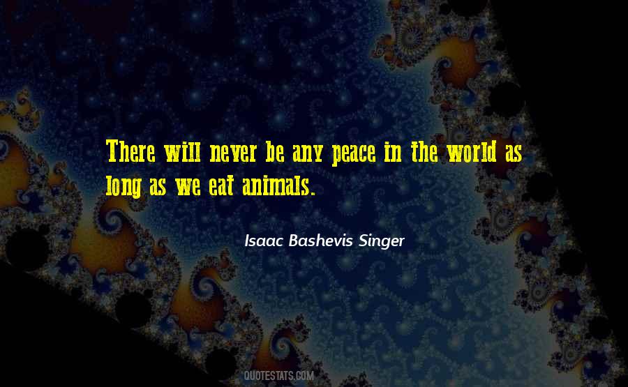 Quotes About Peace In The World #1151372