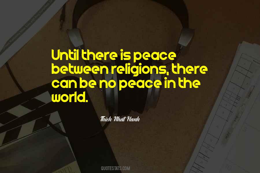 Quotes About Peace In The World #363474