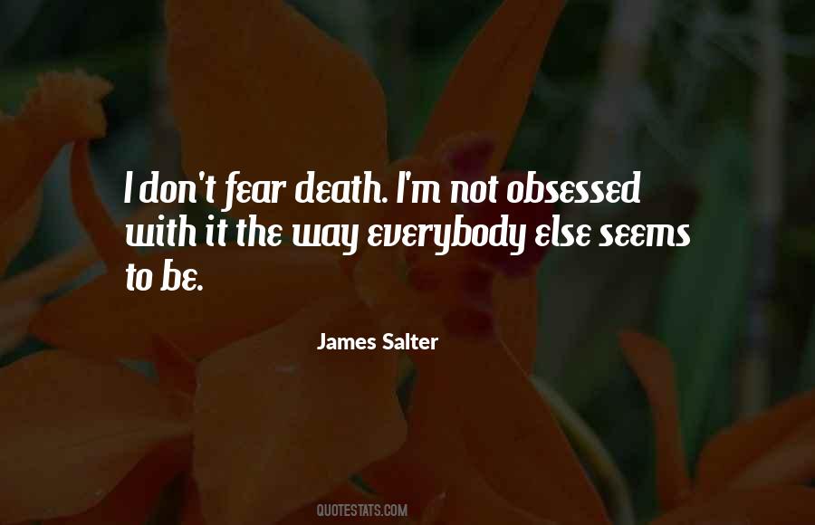 Quotes About Fear Death #1140348