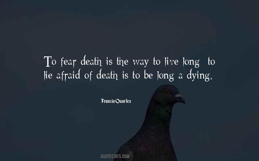 Quotes About Fear Death #1272088