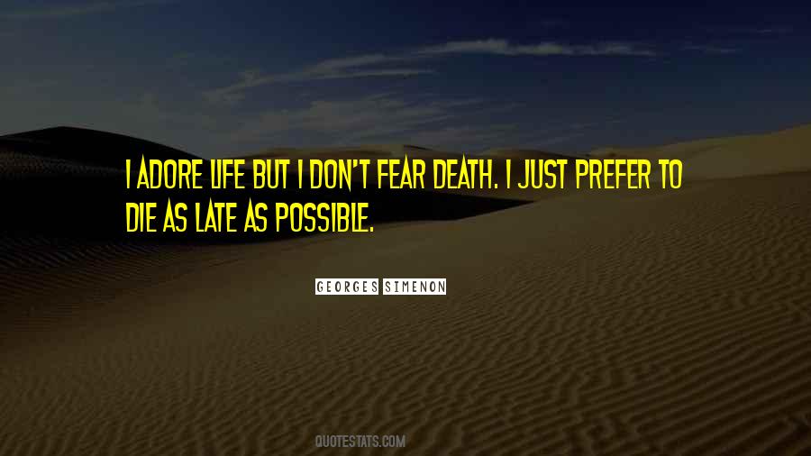 Quotes About Fear Death #1522453