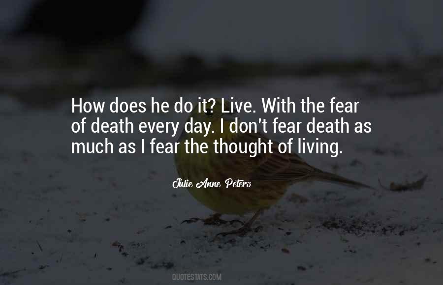 Quotes About Fear Death #1550976