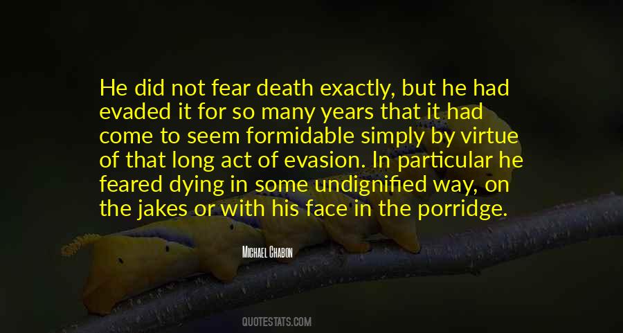 Quotes About Fear Death #1574543